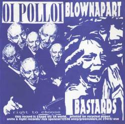 Oi Polloi : Oi Polloi - Blownapart Bastards